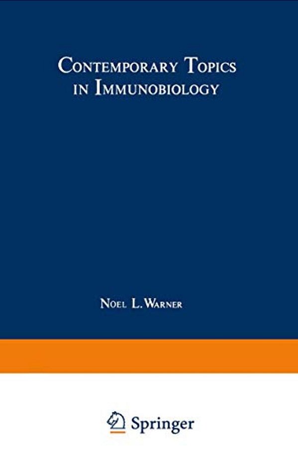 Contemporary Topics In Immunobiology-..