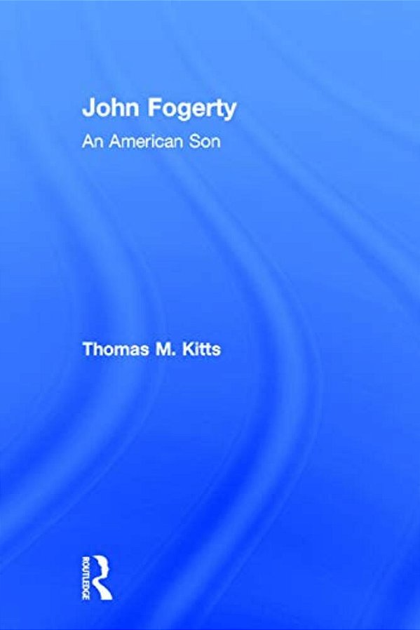 John Fogerty: An American Son-..