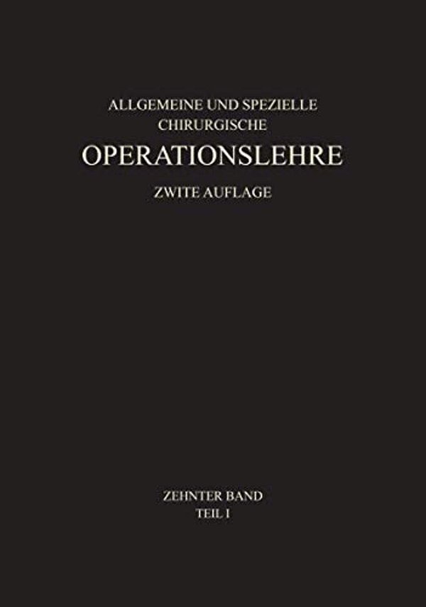 Allgemeiner Teil Und Die Operationen An Der Oberen Extremität-..