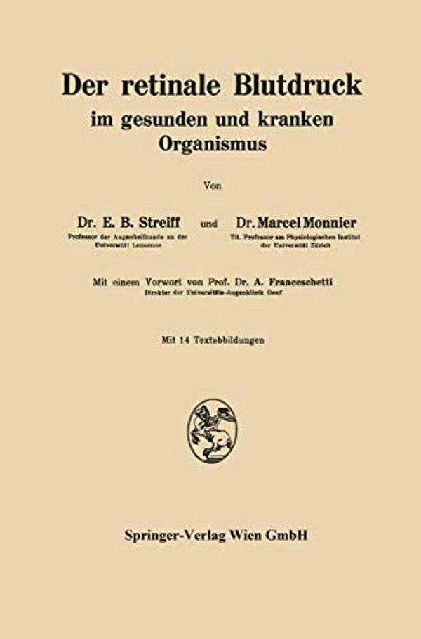 Der Retinale Blutdruck Im Gesunden Und Kranken Organismus-..