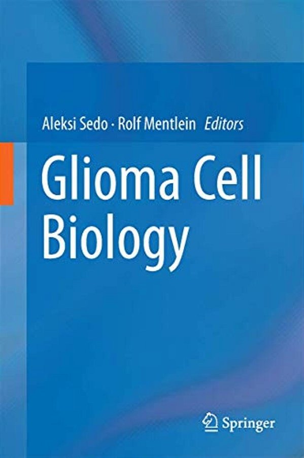 Glioma Cell Biology-..