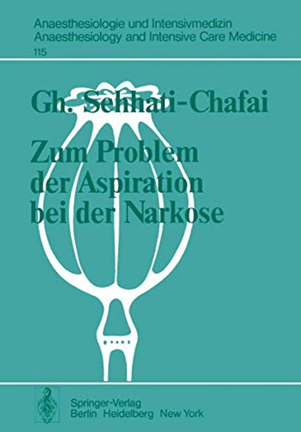Zum Problem Der Aspiration Bei Der Narkose: Intraluminales Druckverhalten Im Oesophagus-Magen-bereich-..
