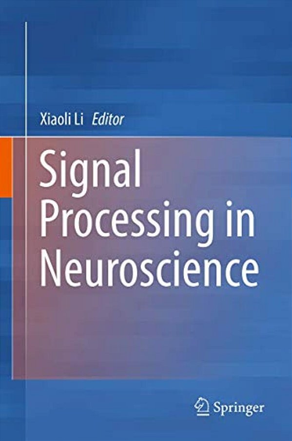 Signal Processing In Neuroscience-..