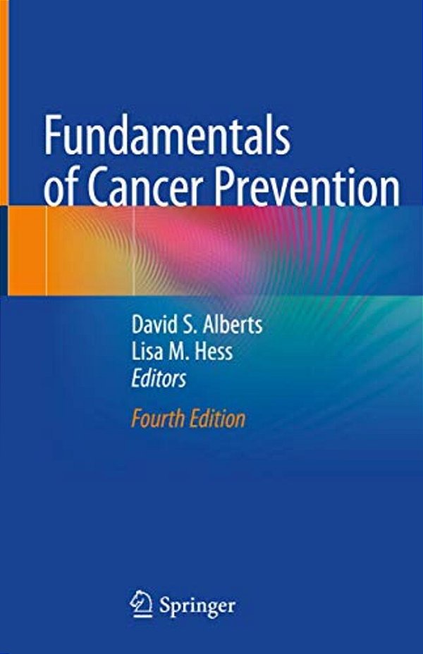 Fundamentals Of Cancer Prevention-..