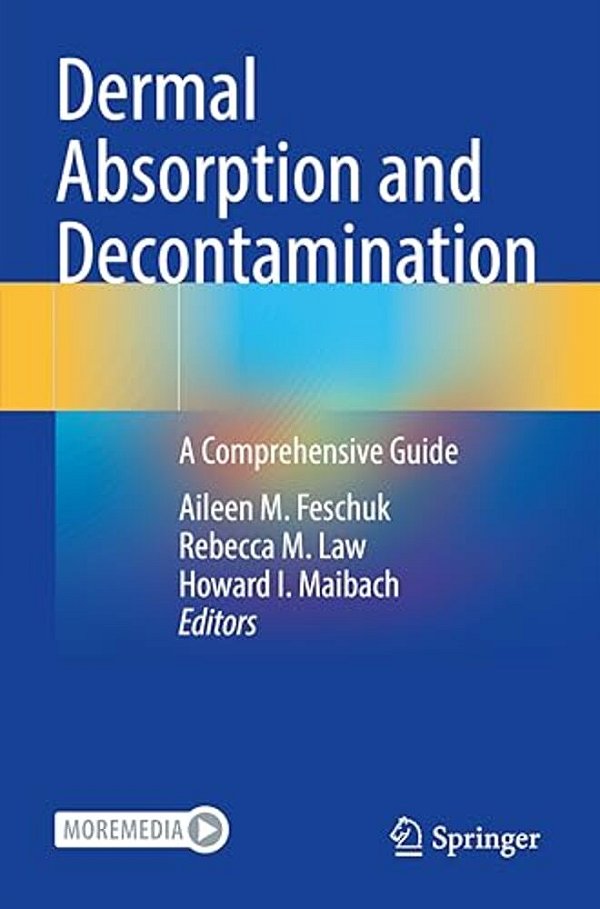 Dermal Absorption And Decontamination: A Comprehensive Guide-..