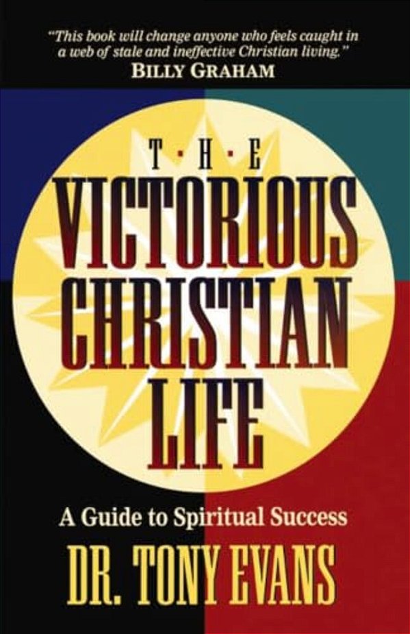 The Victorious Christian Life-..