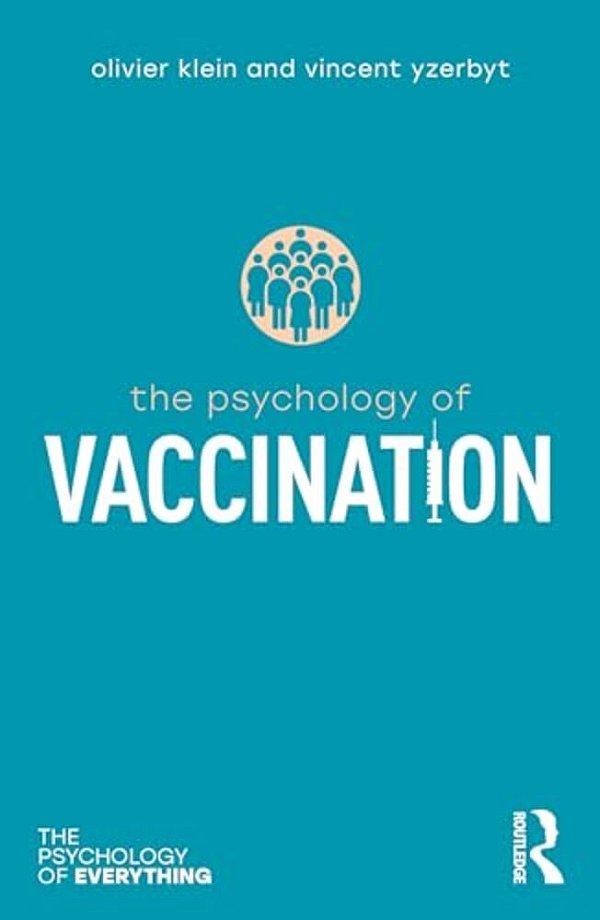 The Psychology Of Vaccination-..