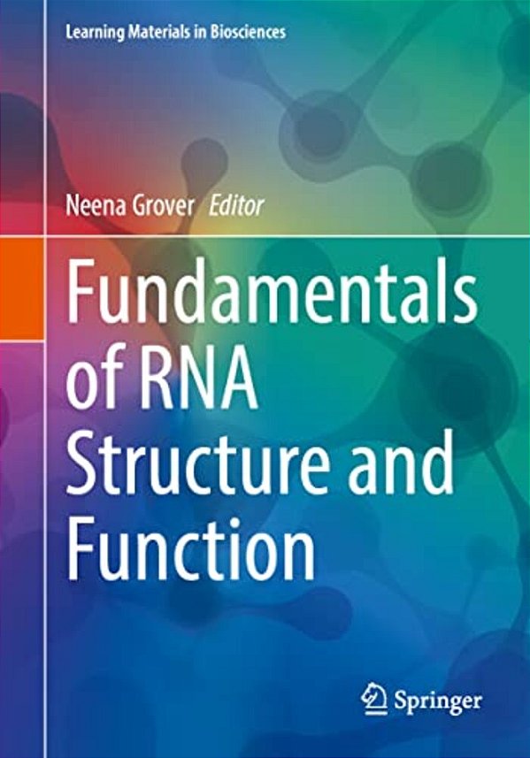 Fundamentals Of Rna Structure And Function-..