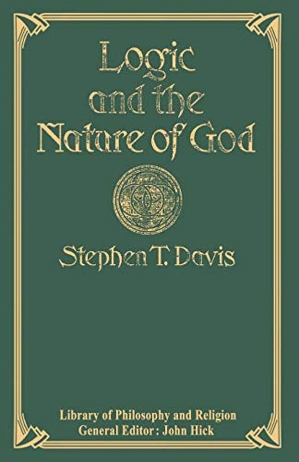 Logic And The Nature Of God-..