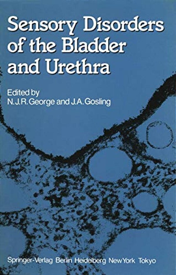 Sensory Disorders Of The Bladder And Urethra-..