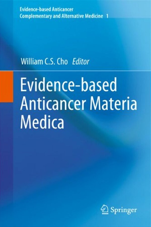 Evidence-Based Anticancer Materia Medica-..