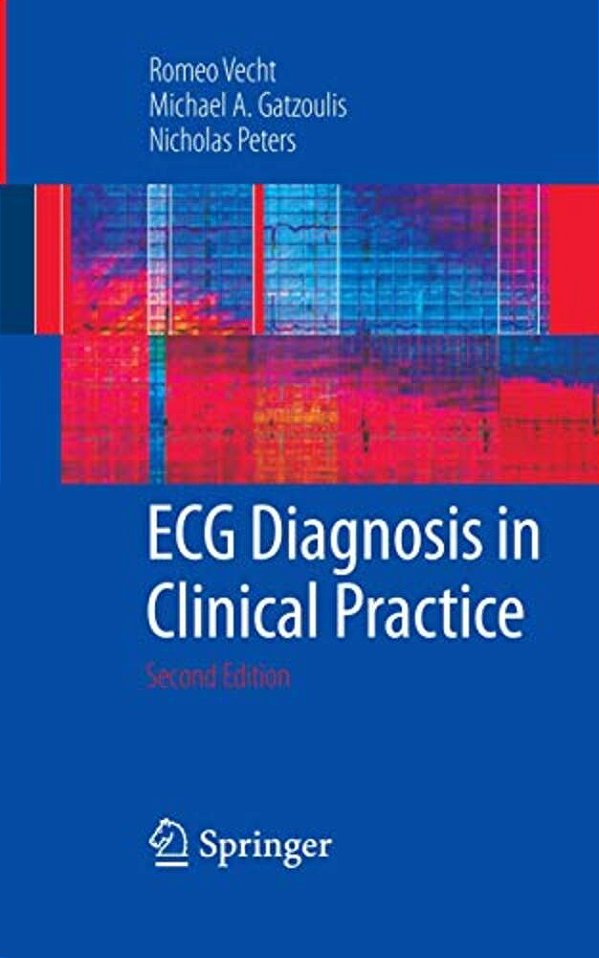 Ecg Diagnosis In Clinical Practice-..