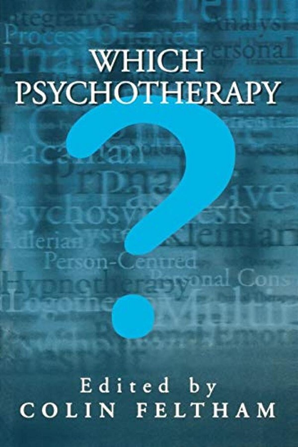 Which Psychotherapy?: Leading Exponents Explain Their Differences-..