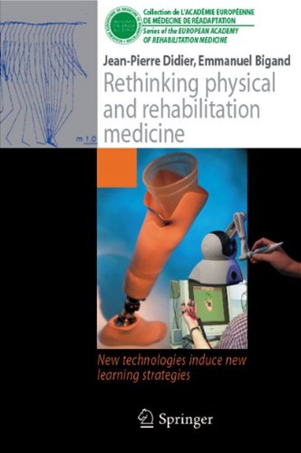 Rethinking Physical And Rehabilitation Medicine: New Technologies Induce New Learning Strategies-..