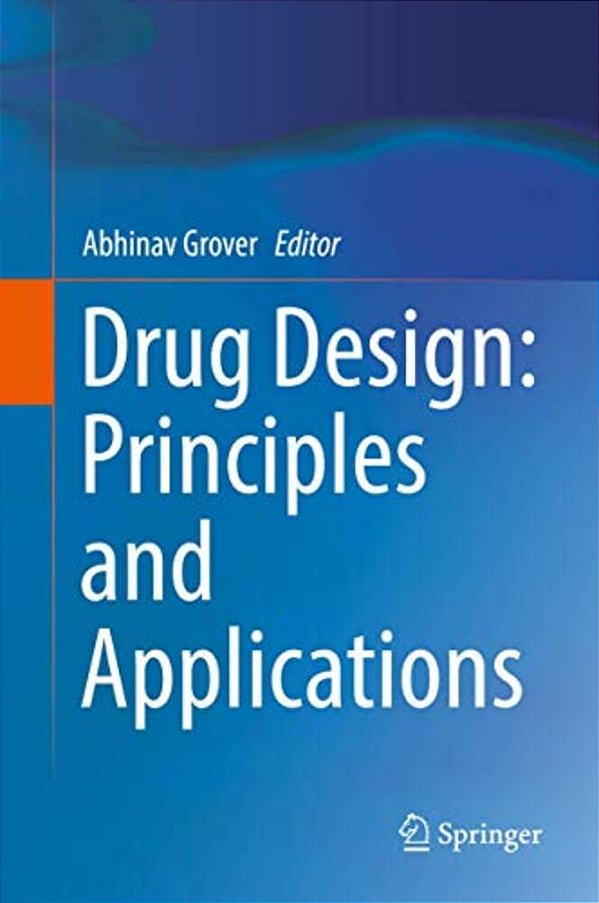 Drug Design: Principles And Applications-..