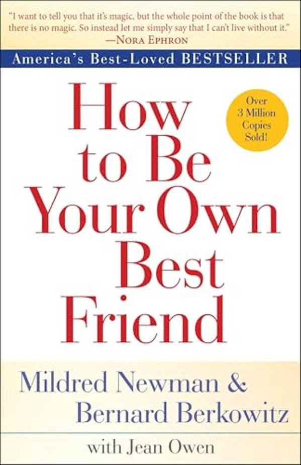 How To Be Your Own Best Friend-..