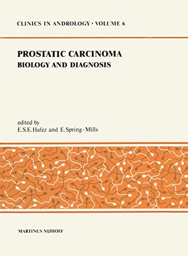 Prostatic Carcinoma: Biology And Diagnosis-..