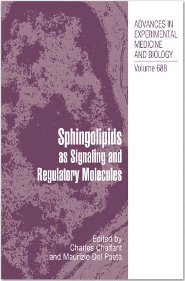 Sphingolipids As Signaling And Regulatory Molecules-..