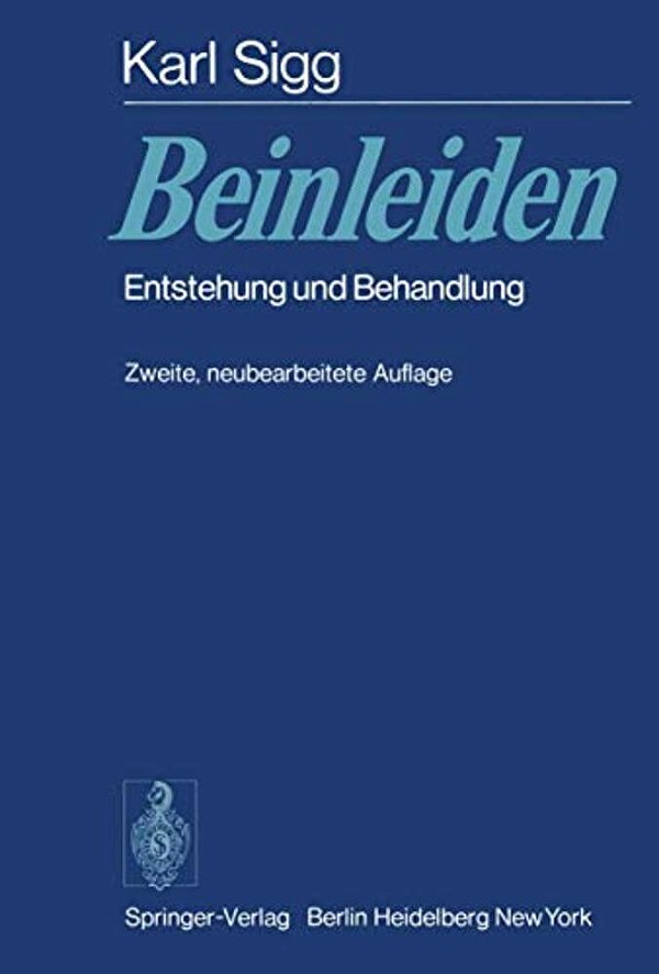 Beinleiden: Entstehung Und Behandlung-..