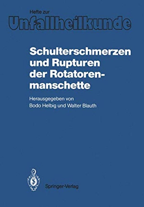 Schulterschmerzen Und Rupturen Der Rotatorenmanschette-..