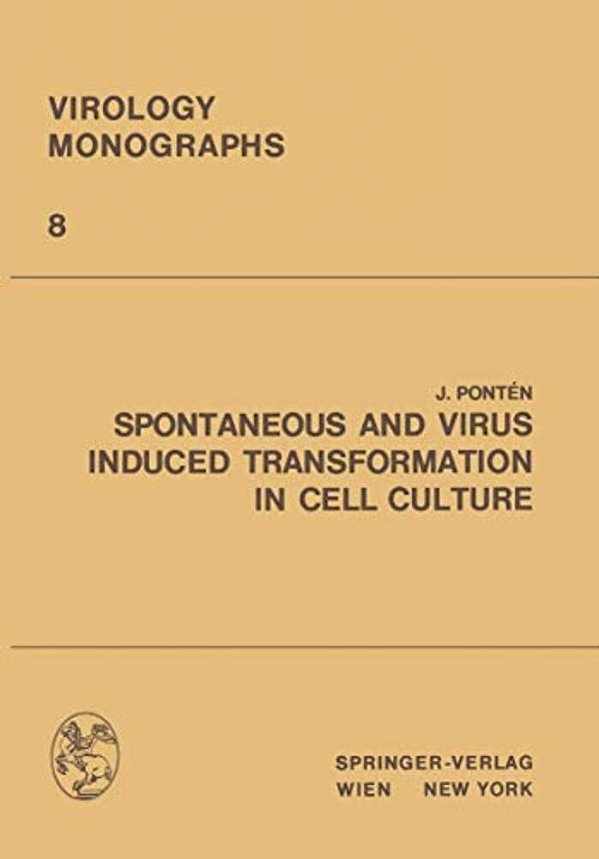 Spontaneous And Virus Induced Transformation In Cell Culture-..