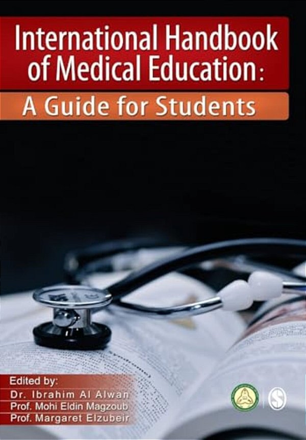 International Handbook Of Medical Education: A Guide For Students-..