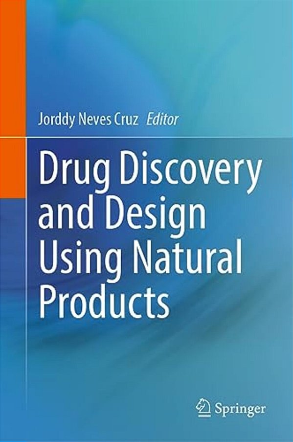 Drug Discovery And Design Using Natural Products-..