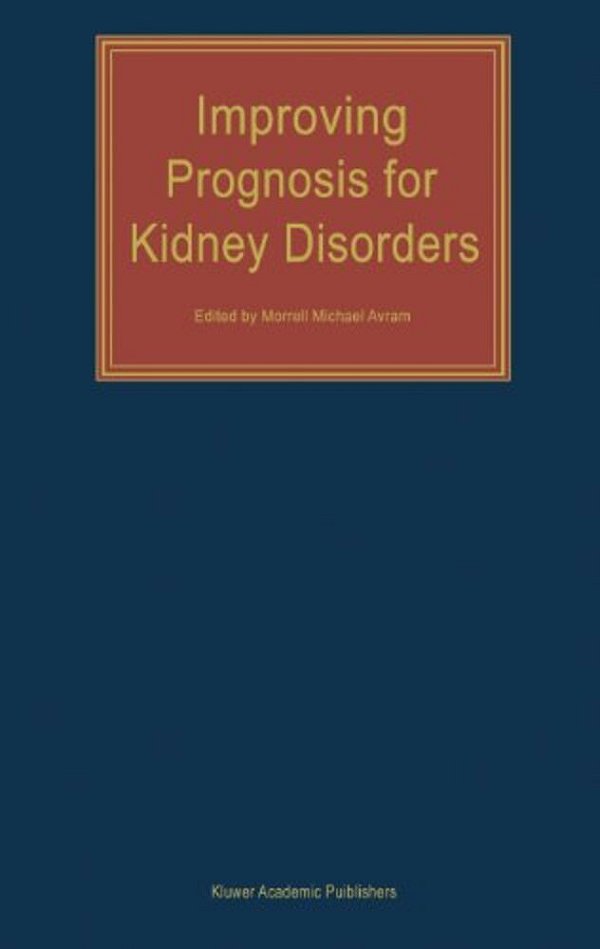 Improving Prognosis For Kidney Disorders-..