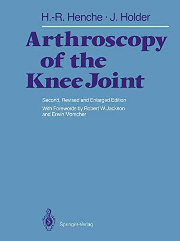 Arthroscopy Of The Knee Joint: Diagnosis And Operation Techniques-..