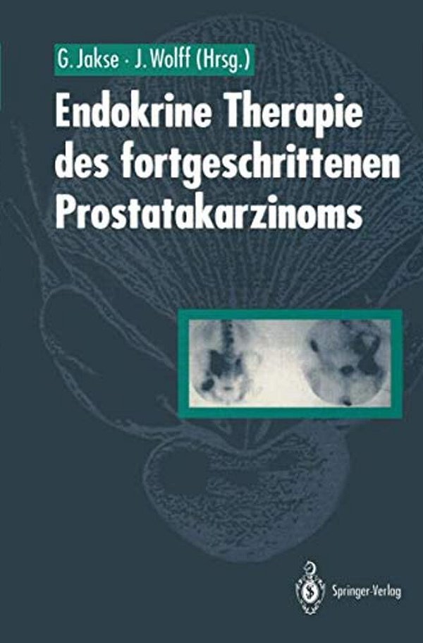 Endokrine Therapie Des Fortgeschrittenen Prostatakarzinoms-..