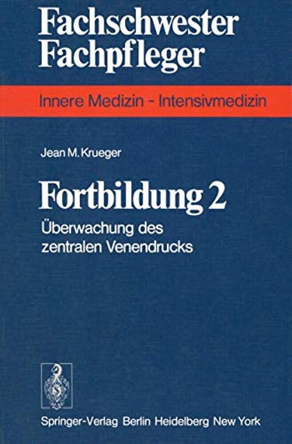 Fortbildung 2: Überwachung Des Zentralen Venendrucks-..