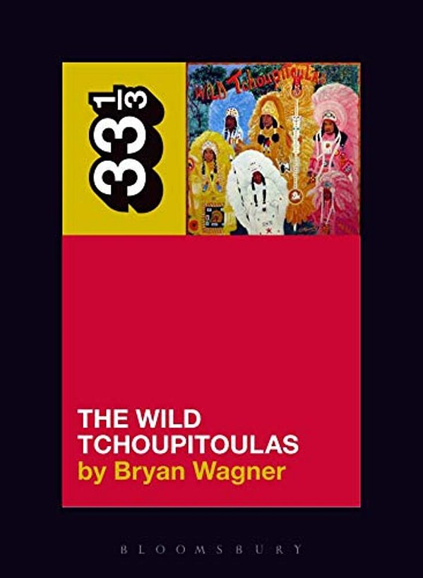 The Wild Tchoupitoulas' The Wild Tchoupitoulas-..