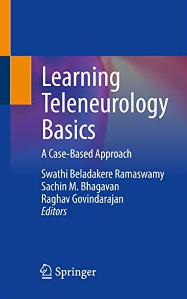Learning Teleneurology Basics: A Case-Based Approach-..