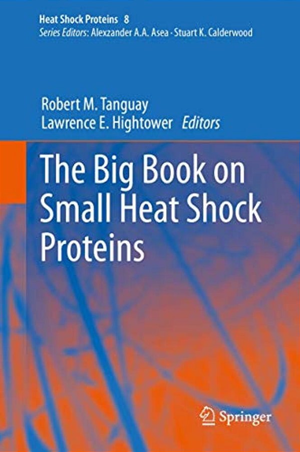 The Big Book On Small Heat Shock Proteins-..