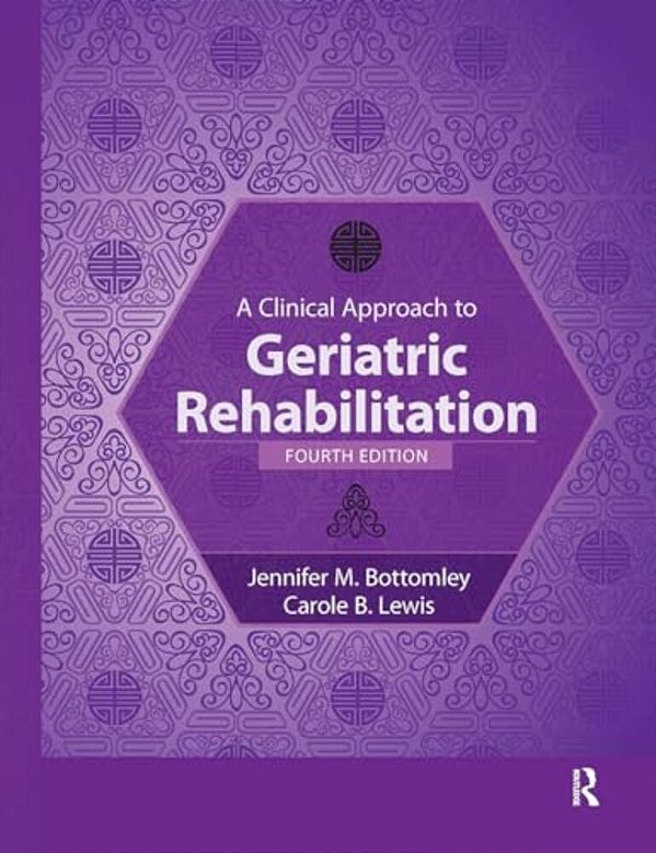 A Clinical Approach To Geriatric Rehabilitation-..