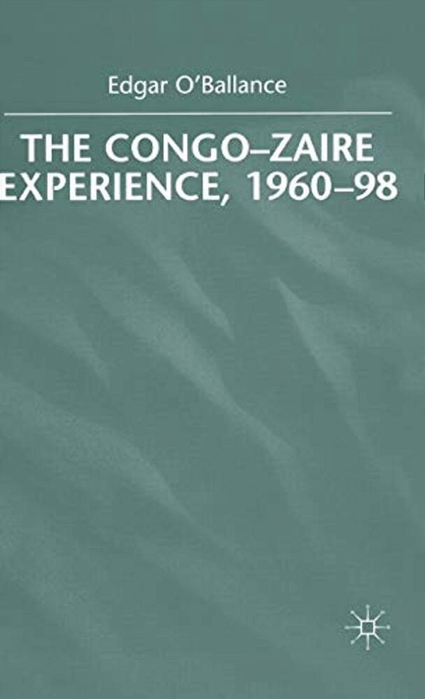 The Congo-Zaire Experience, 1960-98-..