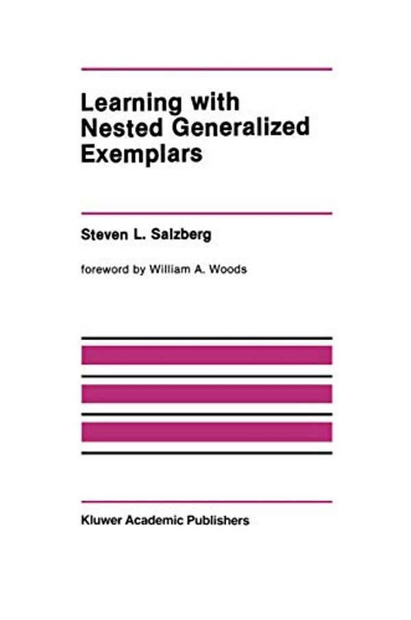 Learning With Nested Generalized Exemplars-..