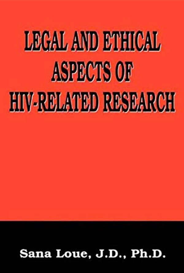 Legal And Ethical Aspects Of Hiv-Related Research-..