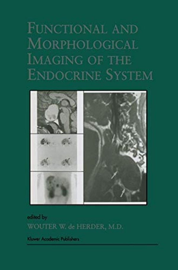 Functional And Morphological Imaging Of The Endocrine System-..