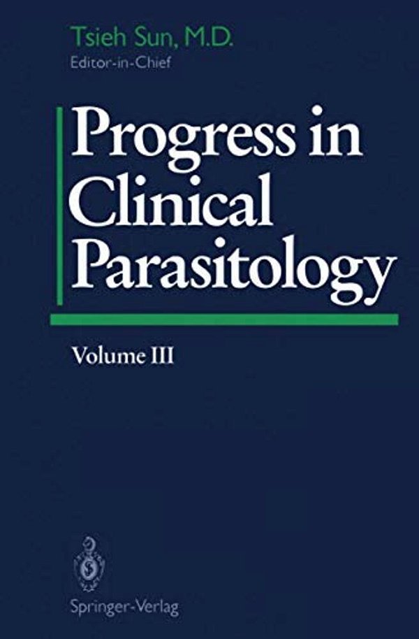 Progress In Clinical Parasitology: Volume III-..