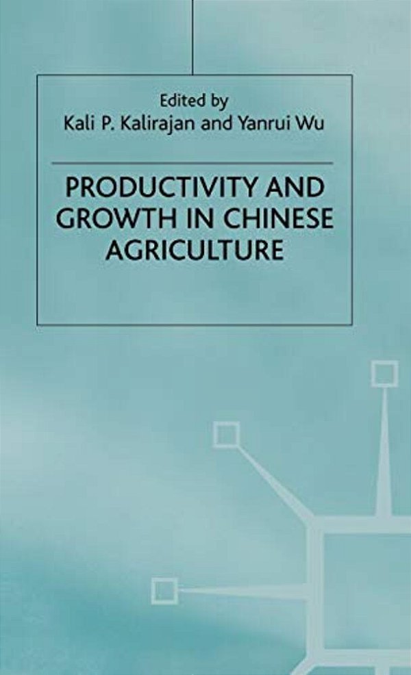 Productivity And Growth In Chinese Agriculture-..