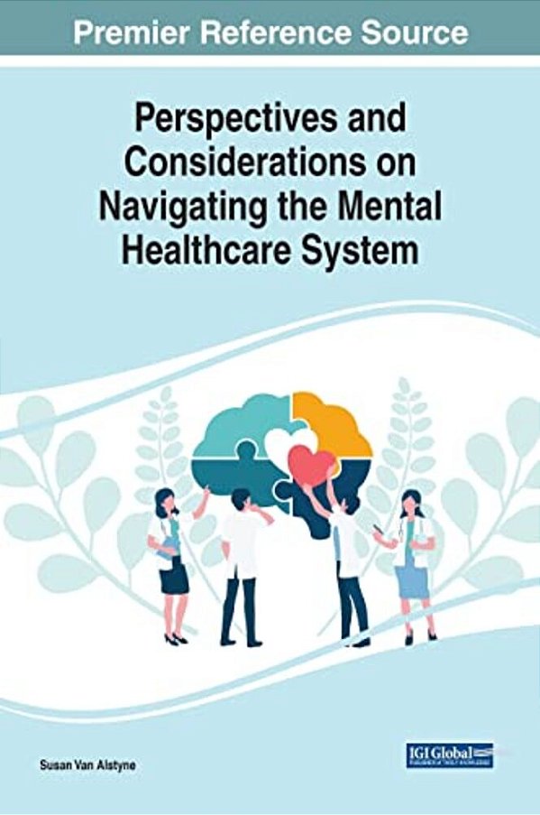 Perspectives And Considerations On Navigating The Mental Healthcare System-..