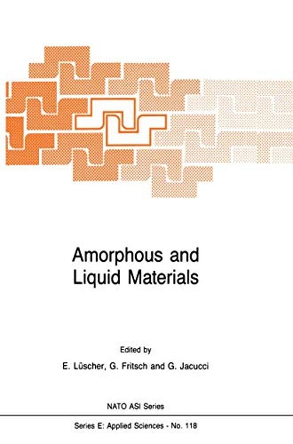 Amorphous And Liquid Materials-..