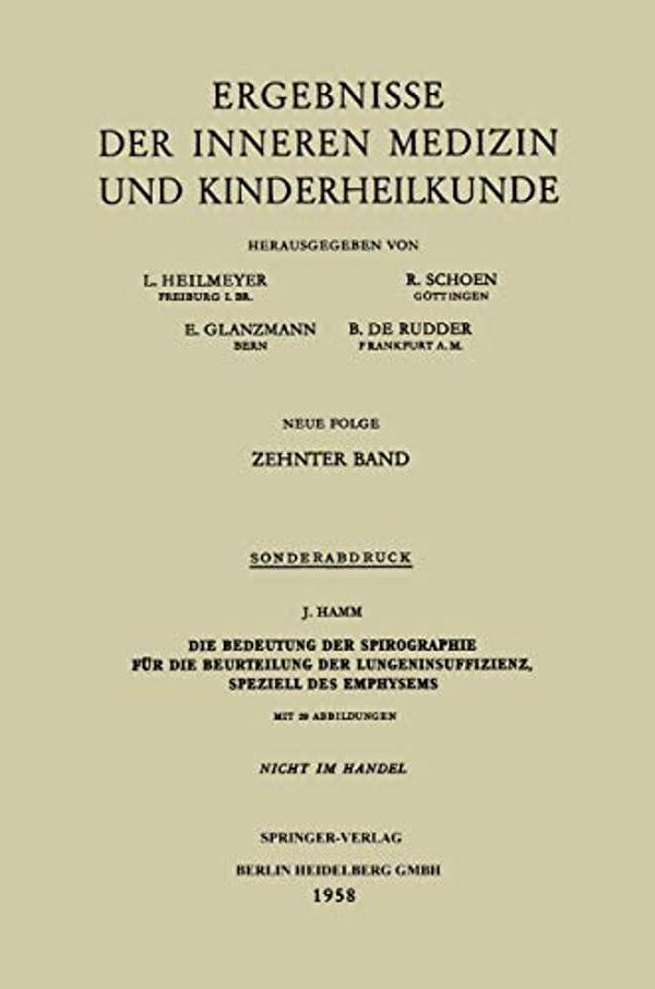 Die Bedeutung Der Spirographie Für Die Beurteilung Der Lungeninsuffizienz, Speziell Des Emphysems-..