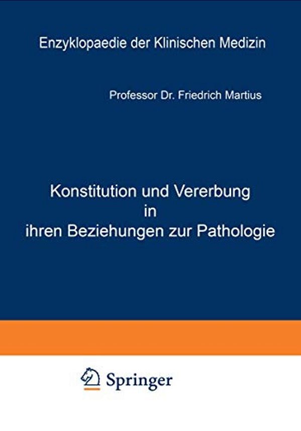 Konstitution Und Vererbung In Ihren Beziehungen Zur Pathologie-..