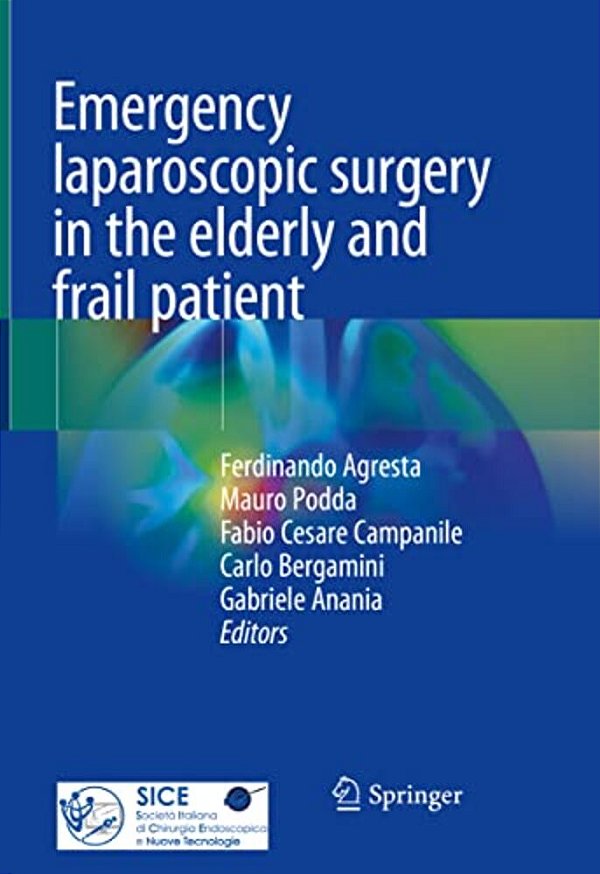 Emergency Laparoscopic Surgery In The Elderly And Frail Patient-..