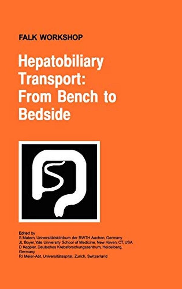 Hepatobiliary Transport: From Bench To Bedside-..