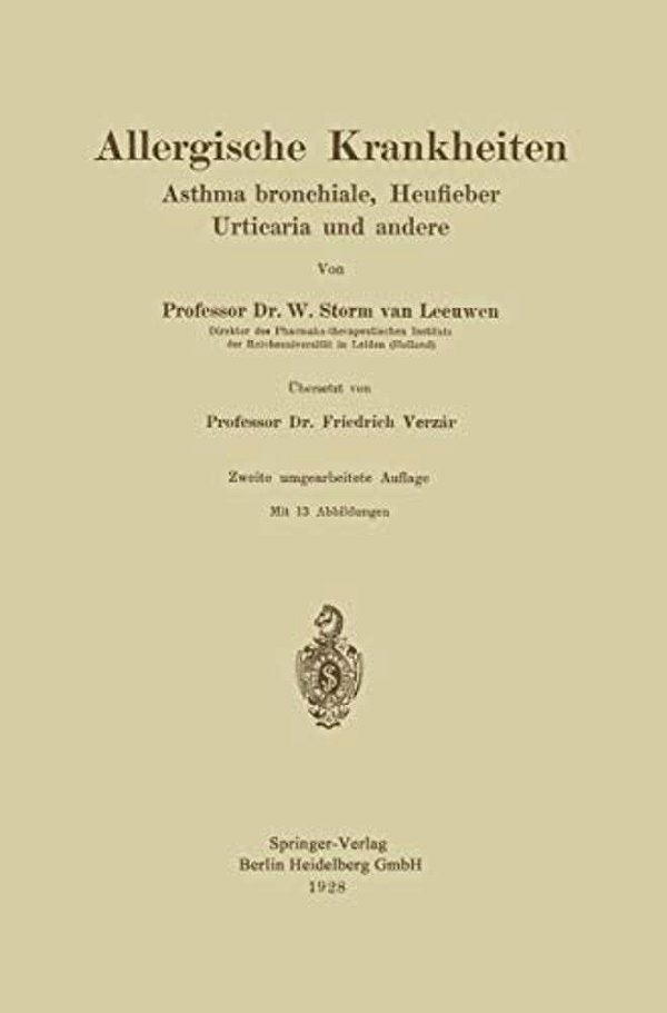 Allergische Krankheiten: Asthma Bronchiale, Heufieber Urticaria Und Andere-..