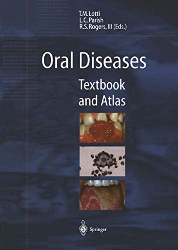 Oral Diseases: Textbook And Atlas-..