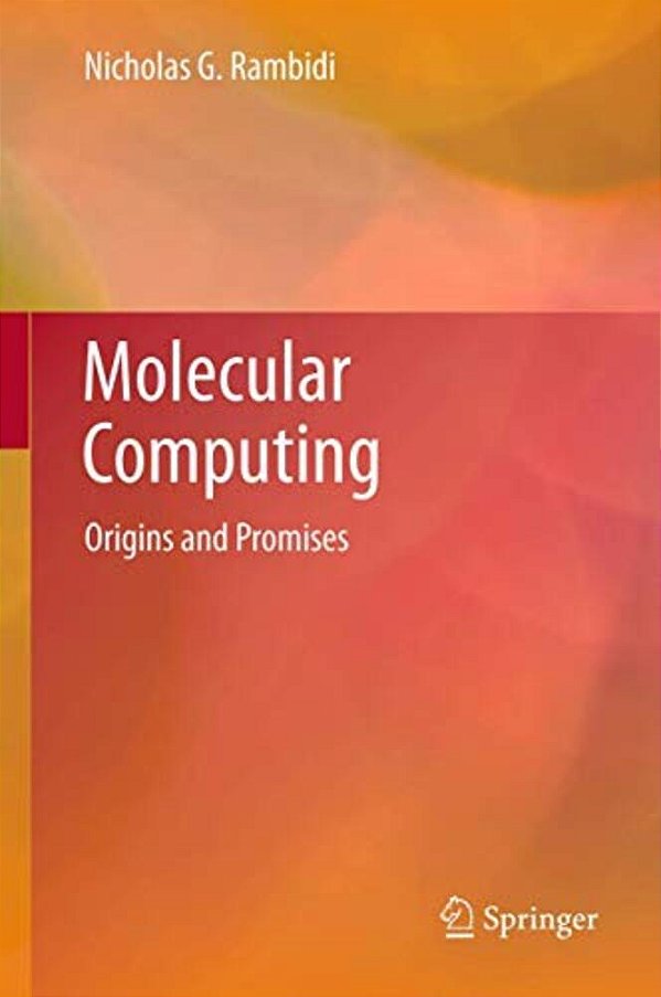 Molecular Computing: Origins And Promises-..